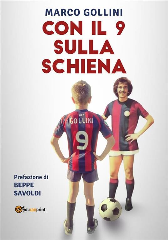Con il 9 sulla schiena - Marco Gollini - ebook