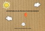 Avventura di un piccolo puntino bianco