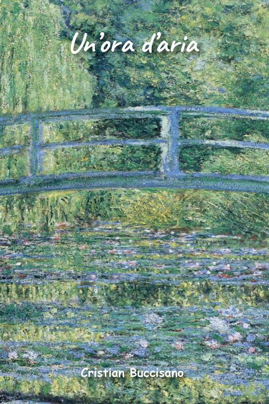 Un' ora d'aria - Cristian Buccisano - copertina