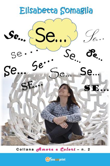 Se... - Elisabetta Somaglia - copertina