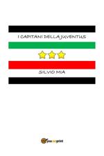 I capitani della Juventus