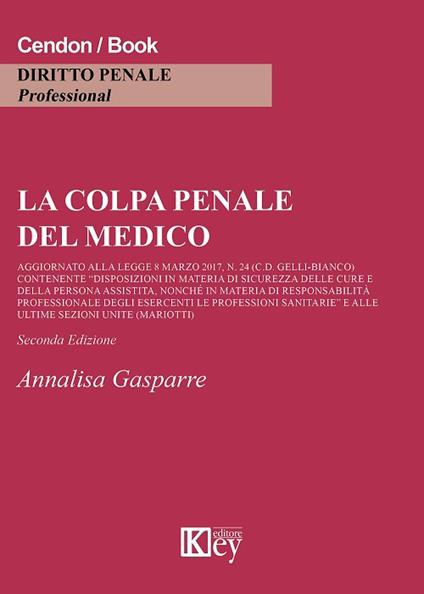 La colpa penale del medico - Annalisa Gasparre - copertina