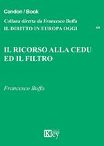 Il ricorso alla CEDU ed il filtro