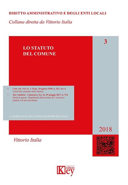 Lo statuto del Comune. Casi pratici e soluzioni giurisprudenziali - Vittorio Italia - copertina