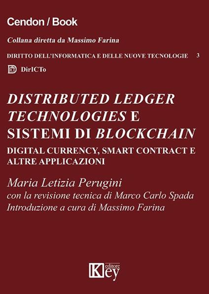 Distributed ledger technologies e sistemi di Blockchain: digital currency, smart contract e altre applicazioni - Maria Letizia Perugini - copertina