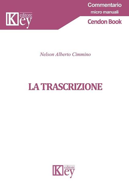 La trascrizione - Alberto Cimmino Nelson - copertina
