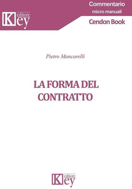 La forma del contratto - Pietro Mancarelli - copertina