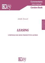 Leasing. L'impiego dei beni produttivi altrui