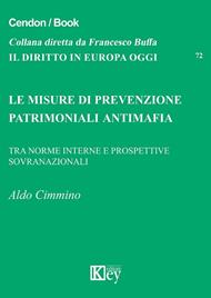 Le misure di prevenzione patrimoniali antimafia