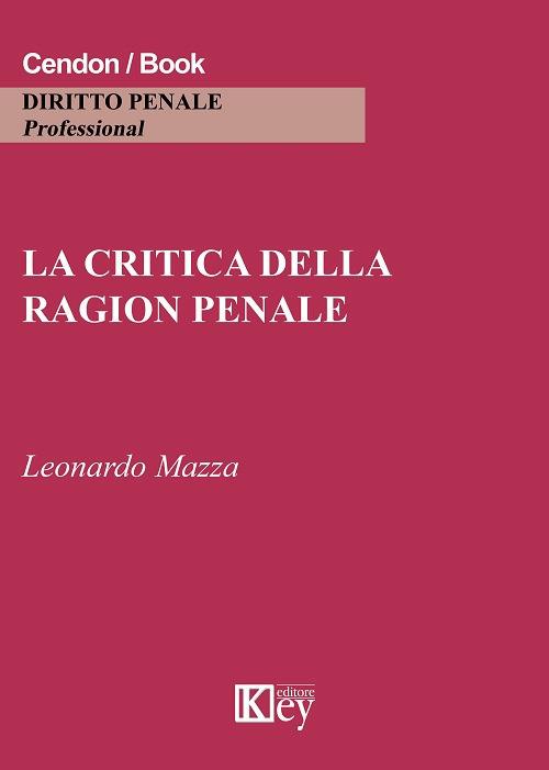 La critica della ragion penale - Leonardo Mazza - copertina