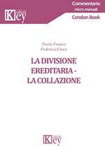 La divisione ereditaria. La collazione