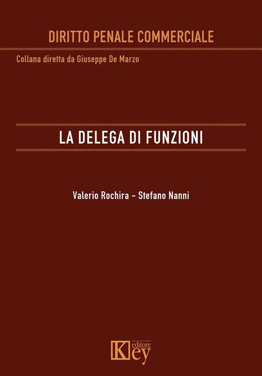 La delega di funzioni - Valerio Rochira,Stefano Nanni - copertina