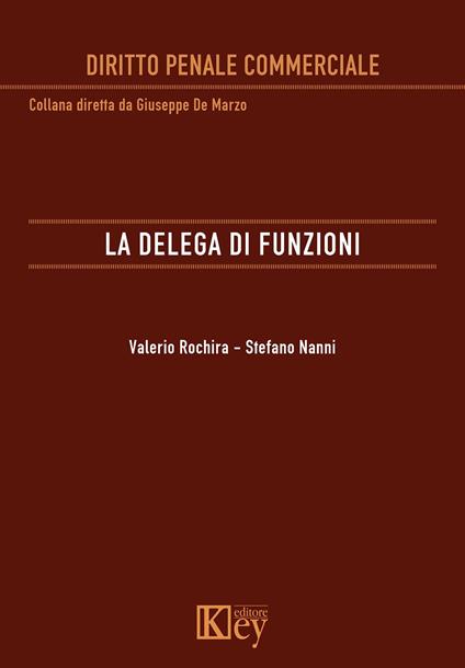 La delega di funzioni - Valerio Rochira,Stefano Nanni - copertina