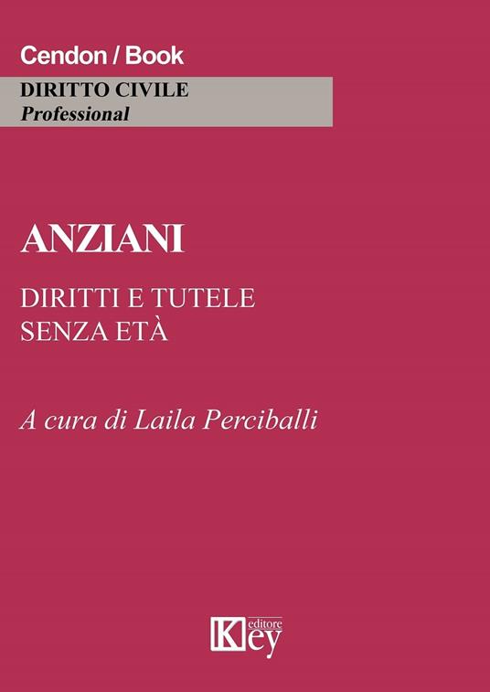 Anziani - AA.VV.,Laila Perciballi - ebook