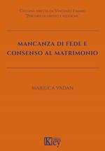 Mancanza di fede e consenso al matrimonio