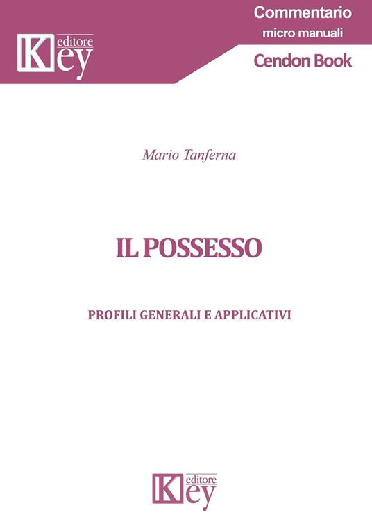 Il possesso. Profili generali e applicativi - Mario Tanferna - copertina