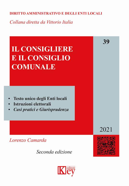 Il consigliere e il consiglio comunale - Lorenzo Camarda - copertina