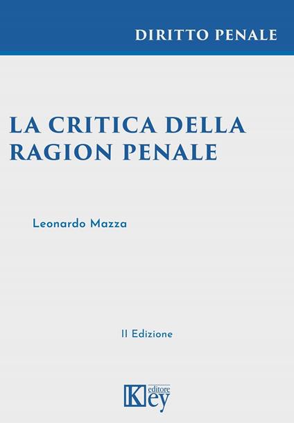 La critica della ragion penale - Leonardo Mazza - ebook