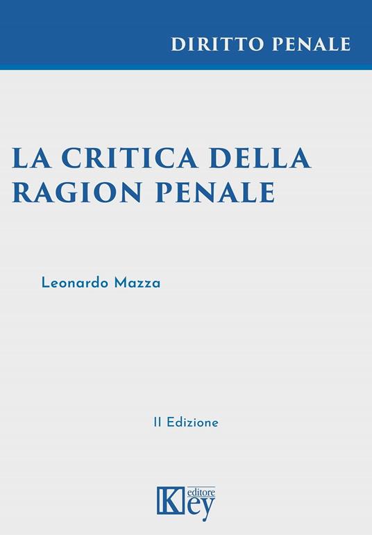 La critica della ragion penale - Leonardo Mazza - ebook