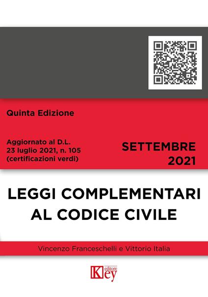 Leggi complementari al codice civile - Vincenzo Franceschelli,Vittorio Italia - copertina