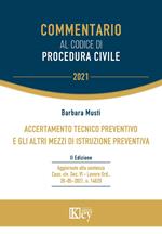 Commentario al codice di procedura civile. Accertamento tecnico preventivo e gli altri mezzi di istruzione preventiva