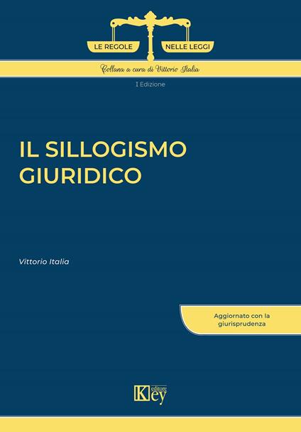 Il sillogismo giuridico - Vittorio Italia - copertina