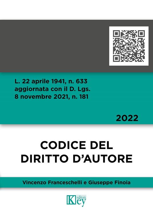 Codice del diritto d'autore - Giuseppe Finoia,Vincenzo Franceschelli - copertina