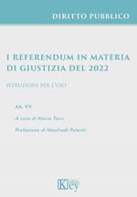 I referendum in materia di giustizia del 2022. Istruzioni per l'uso