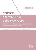 Codice dei minori e della famiglia. Le persone minorenni nella legislazione nazionale e internazionale