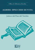 Alberi: specchio di vita
