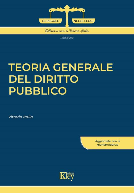 Teoria generale del diritto pubblico - Vittorio Italia - copertina