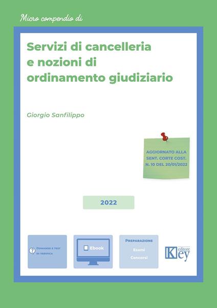 Servizi di cancelleria e nozioni di ordinamento giudiziario - Giorgio Ariele Sanfilippo - ebook