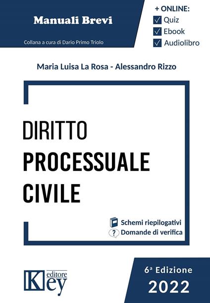 Diritto processuale civile 2022 - Maria Luisa La Rosa,Alessandro Rizzo - ebook