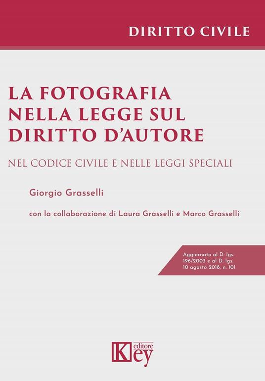 La fotografia nella legge sul diritto d’autore - Giorgio Grasselli - ebook