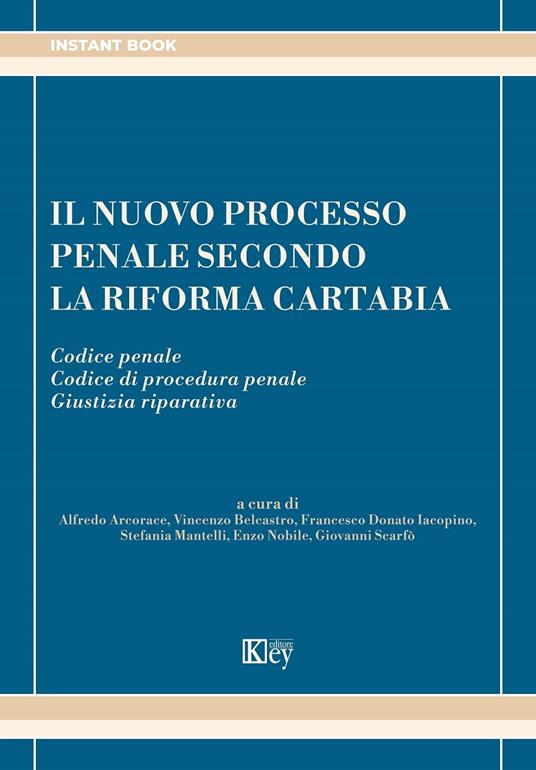 Il nuovo processo penale secondo la Riforma Cartabia - AA.VV. - ebook