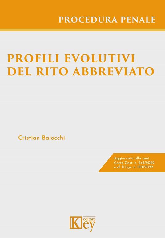 Profili evolutivi del rito abbreviato - Cristian Baiocchi - copertina