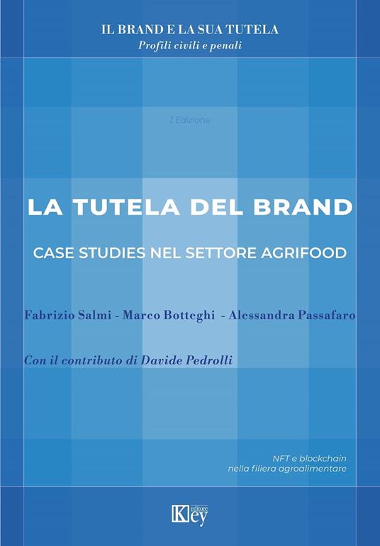 Tutela del brand - Marco Botteghi,Alessandra Passafaro,Davide Pedrolli,Fabrizio Salmi - ebook