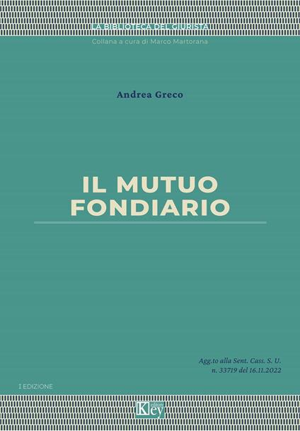 Il mutuo fondiario - Andrea Greco - copertina