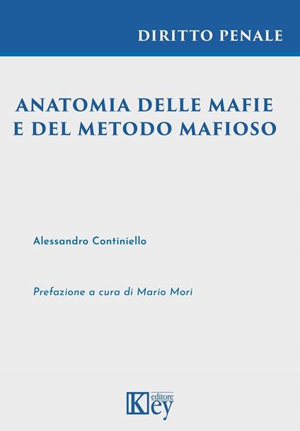 Anatomia delle mafie e del metodo mafioso - Alessandro Continiello - ebook