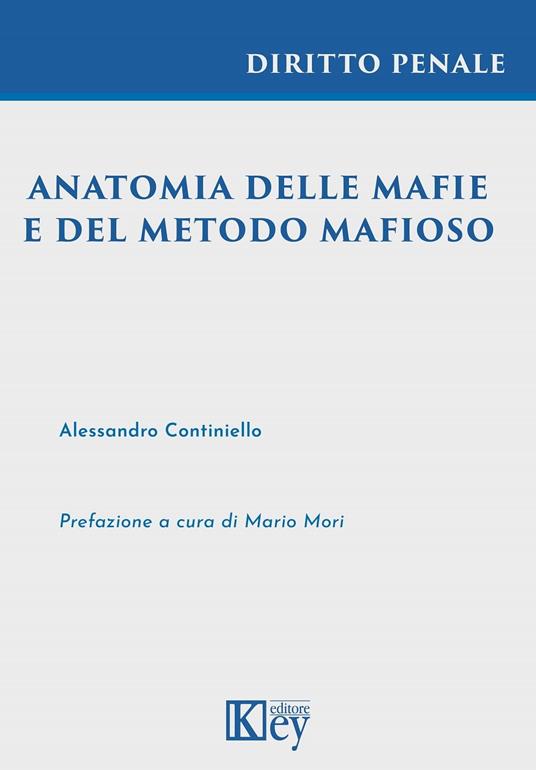 Anatomia delle mafie e del metodo mafioso - Alessandro Continiello - ebook