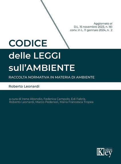 Codice delle leggi sull'ambiente - Roberto Leonardi - copertina