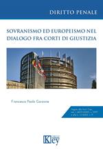 Sovranismo ed Europeismo nel dialogo fra corti di giustizia