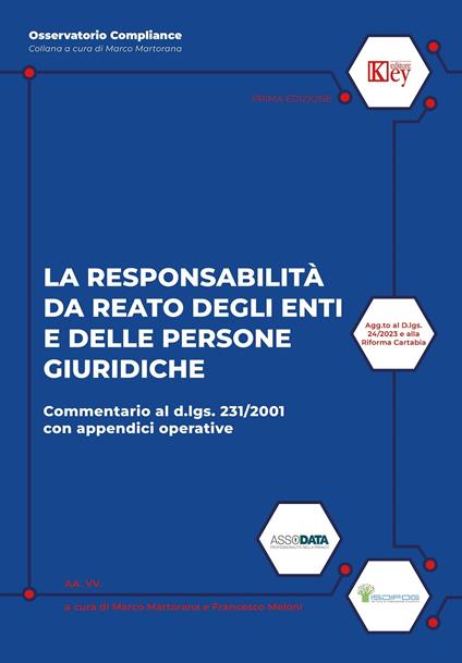 La responsabilità da reato degli enti e delle persone giuridiche - Marco Martorana,Francesco Meloni - copertina
