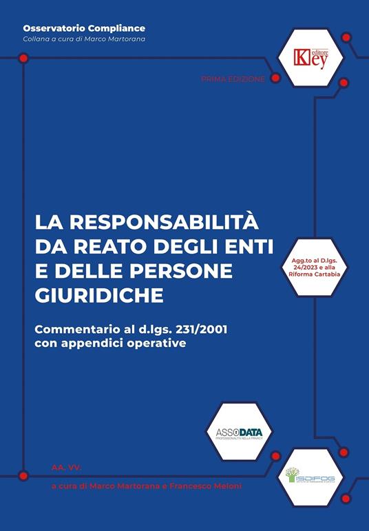 La responsabilità da reato degli enti e delle persone giuridiche - Marco Martorana,Francesco Meloni - copertina