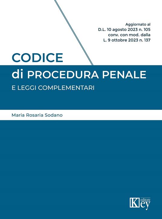 Codice di procedura penale e leggi complementari - Maria Rosaria Sodano - ebook