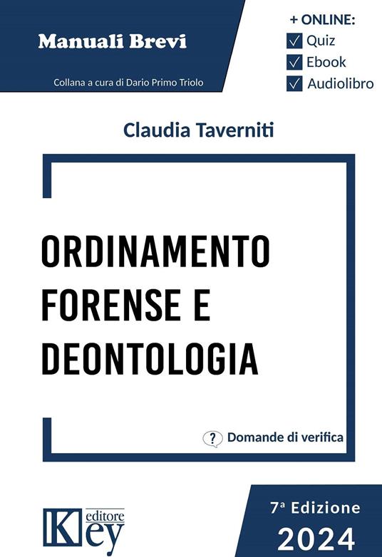 Ordinamento forense e deontologia 2024 - Claudia Taverniti - ebook