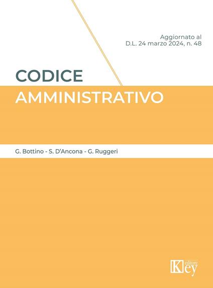 Codice amministrativo - Vittorio Italia,Gabriele Bottino,Stefano D'Ancona - copertina
