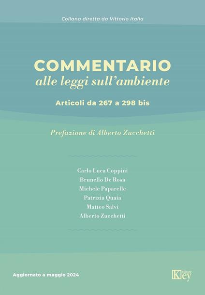 Commentario alle leggi sull'ambiente - De Rosa Brunello,Carlo Luca Coppini,Michele Paparelle,Patrizia Quaia - ebook
