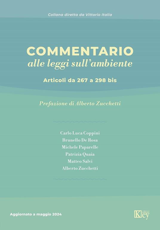 Commentario alle leggi sull'ambiente - De Rosa Brunello,Carlo Luca Coppini,Michele Paparelle,Patrizia Quaia - ebook