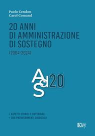 20 anni di Amministrazione di Sostegno